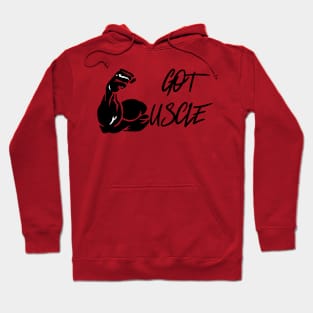 got muscle Hoodie